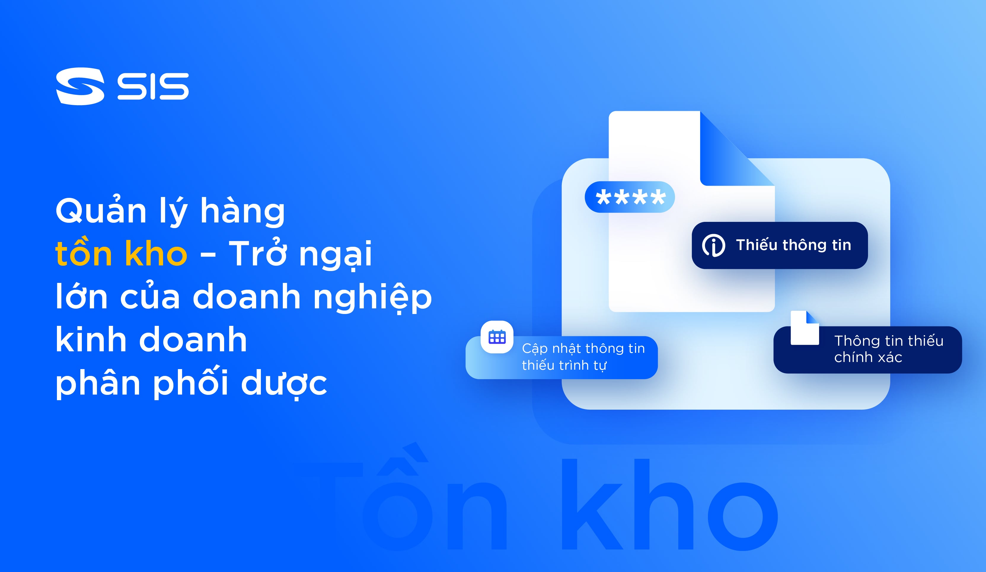 Quản lý hàng tồn kho – Trở ngại lớn của doanh nghiệp kinh doanh phân phối dược